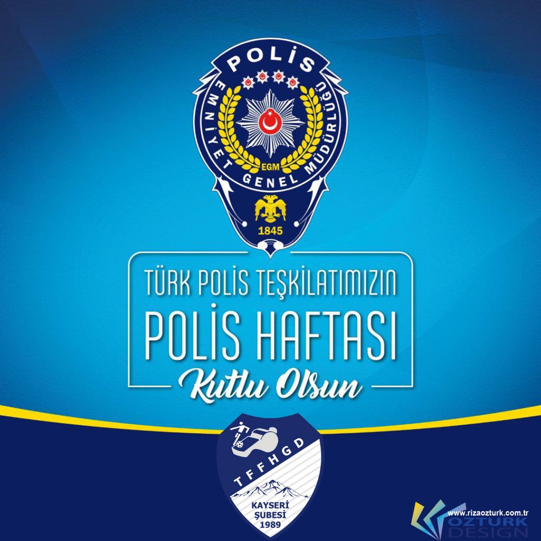 POLİS HAFTASI KUTLU OLSUN