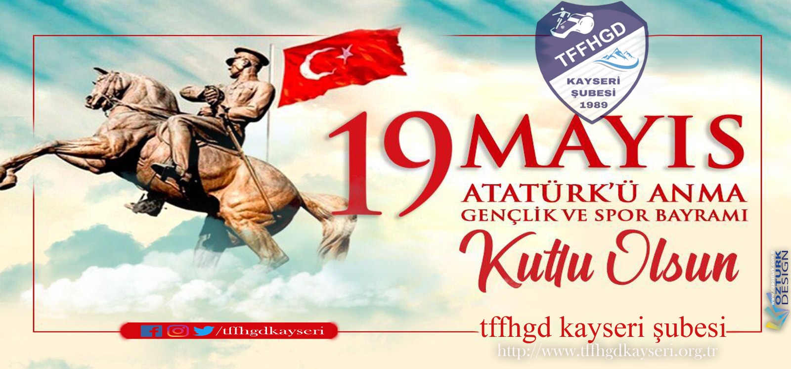 19 MAYIS ATATÜRK Ü ANMA GENÇLİK VE SPOR BAYRAMINIZ KUTLU OLSUN