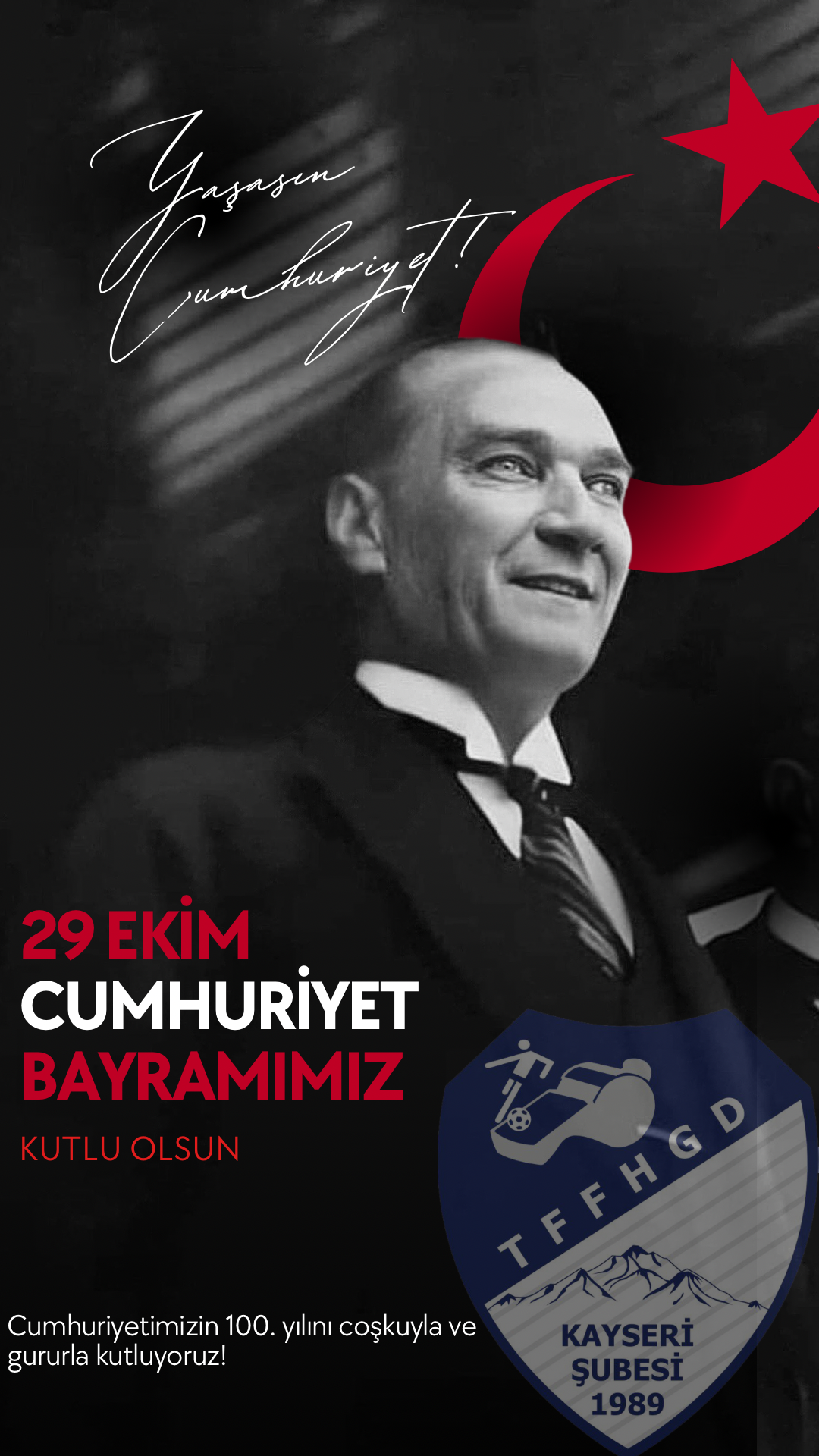 CUMHURİYETİMİZ 100 YAŞINDA